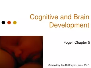 Cognitive and Brain Development