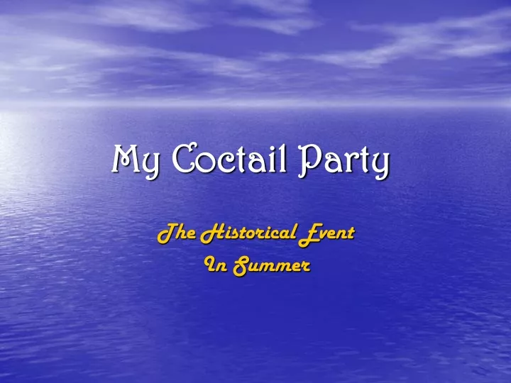 my coctail party