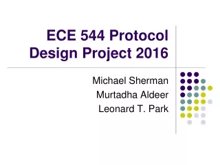 ECE 544 Protocol Design Project 2016