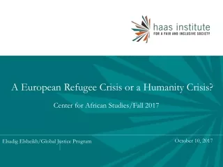 A European Refugee Crisis or a Humanity Crisis?