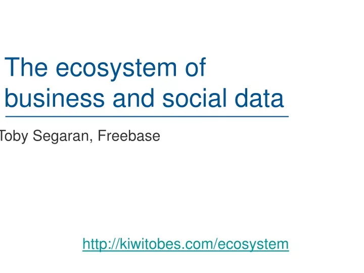 the ecosystem of business and social data