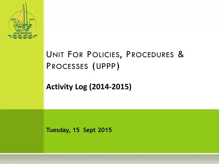 unit for policies procedures processes uppp