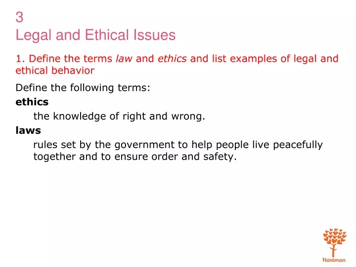 1 define the terms law and ethics and list examples of legal and ethical behavior