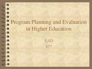 Program Planning and Evaluation in Higher Education