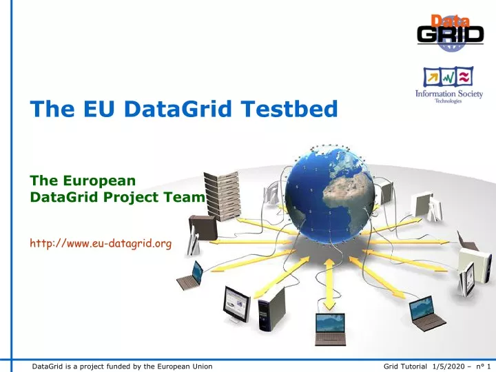 the eu datagrid testbed
