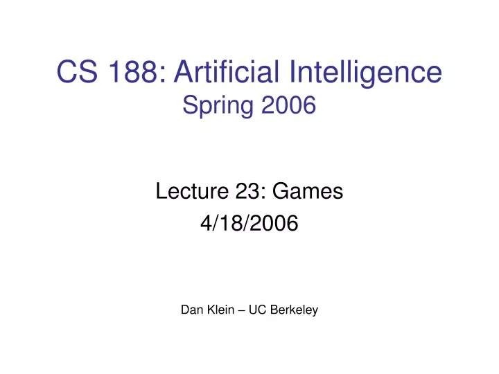 cs 188 artificial intelligence spring 2006