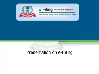 Presentation on e-Filing