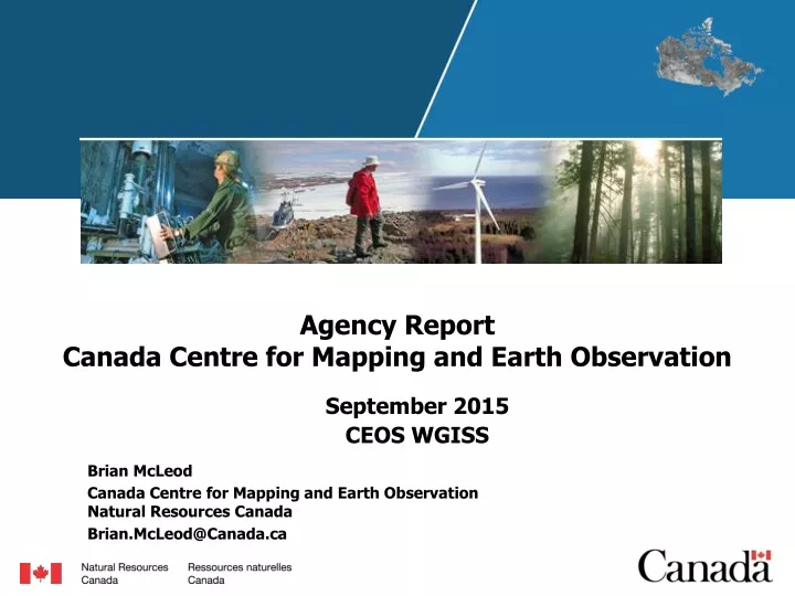 agency report canada centre for mapping and earth observation