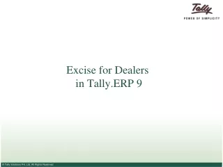 Excise for Dealers  in Tally.ERP 9