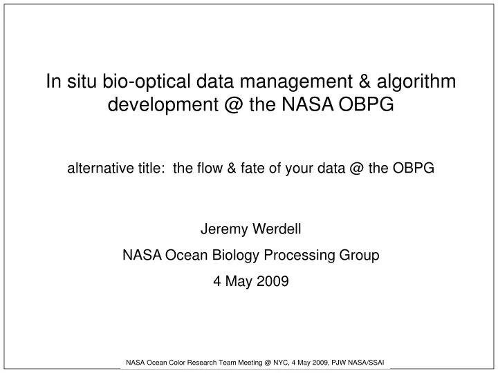 in situ bio optical data management algorithm