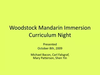 Woodstock Mandarin Immersion Curriculum Night