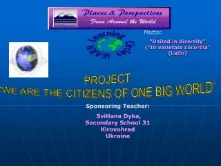 PROJECT 'WE ARE THE CITIZENS OF ONE BIG WORLD'