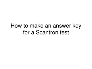 How to make an answer key for a Scantron test