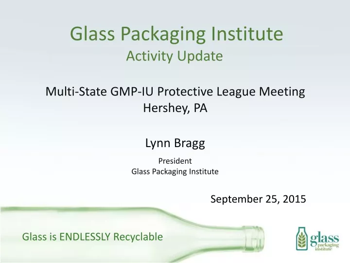 glass packaging institute activity update