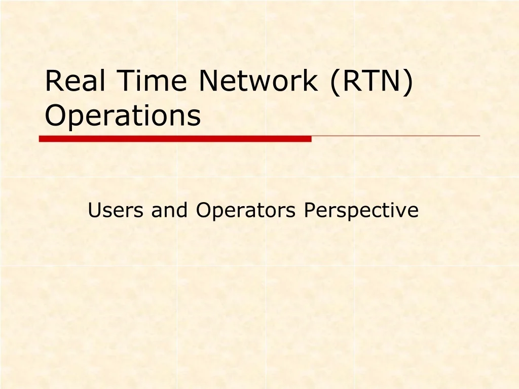 PPT - Effective Real-Time Network Operations: A Comprehensive Guide for ...