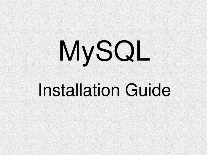 mysql installation guide