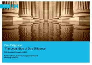 Due Diligence ‘The Legal Side of Due Diligence’