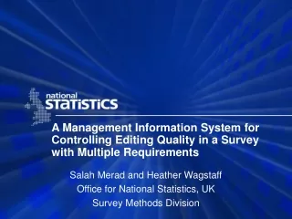 Salah Merad and Heather Wagstaff Office for National Statistics, UK Survey Methods Division
