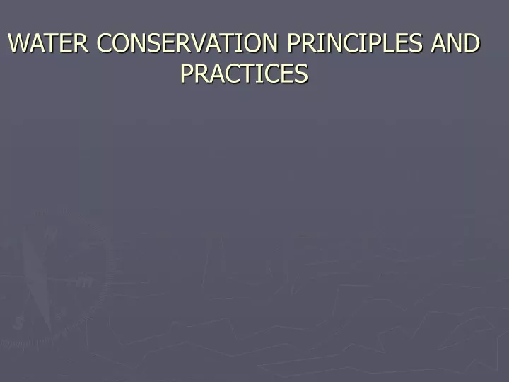 water conservation principles and practices