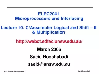 March 2006 Saeid Nooshabadi saeid@unsw.au