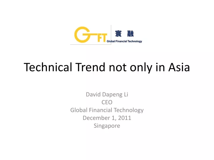 technical trend not only in asia
