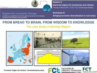 FROM BREAD TO BRAIN, FROM WISDOM TO KNOWLEDGE The case study of Alentejo Region