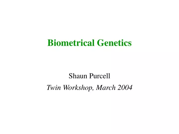 biometrical genetics
