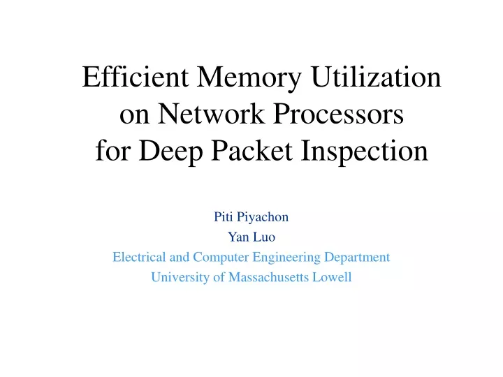 efficient memory utilization on network processors for deep packet inspection