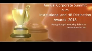 Annual Corporate Summit cum  Institutional and HR Distinction Awards -2018