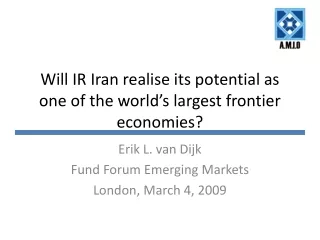 Will IR Iran realise its potential as one of the world’s largest frontier economies?