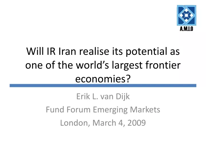 will ir iran realise its potential as one of the world s largest frontier economies