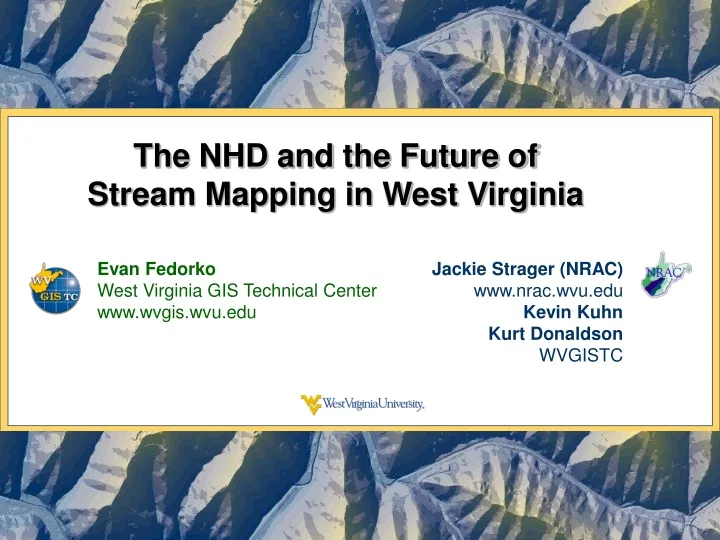 the nhd and the future of stream mapping in west