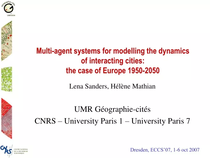 multi agent systems for modelling the dynamics of interacting cities the case of europe 1950 2050
