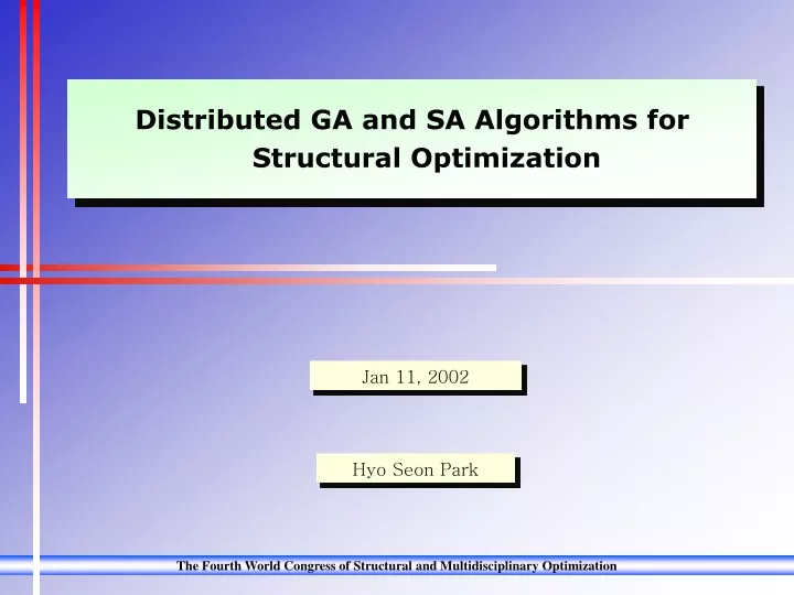 distributed ga and sa algorithms for structural