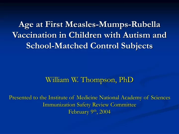 age at first measles mumps rubella vaccination