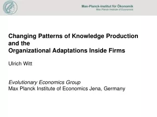 Changing Patterns of Knowledge Production  and the Organizational Adaptations Inside Firms