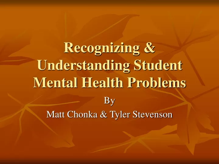 recognizing understanding student mental health problems