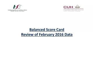 Balanced Score Card Review of February 2016 Data