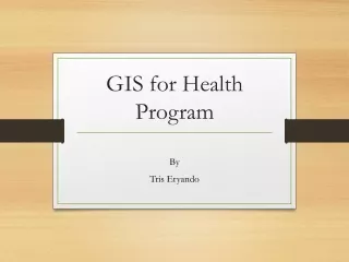 GIS for Health Program