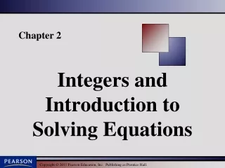 Integers and Introduction to Solving Equations