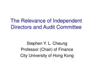 The Relevance of Independent Directors and Audit Committee