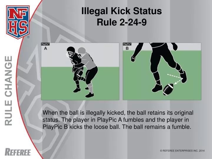 illegal kick status rule 2 24 9