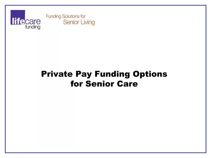 private pay funding options for senior care
