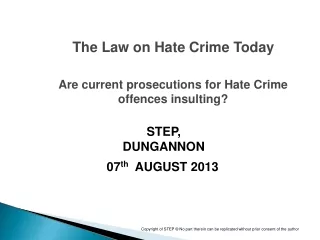 Are current prosecutions for Hate Crime offences insulting?