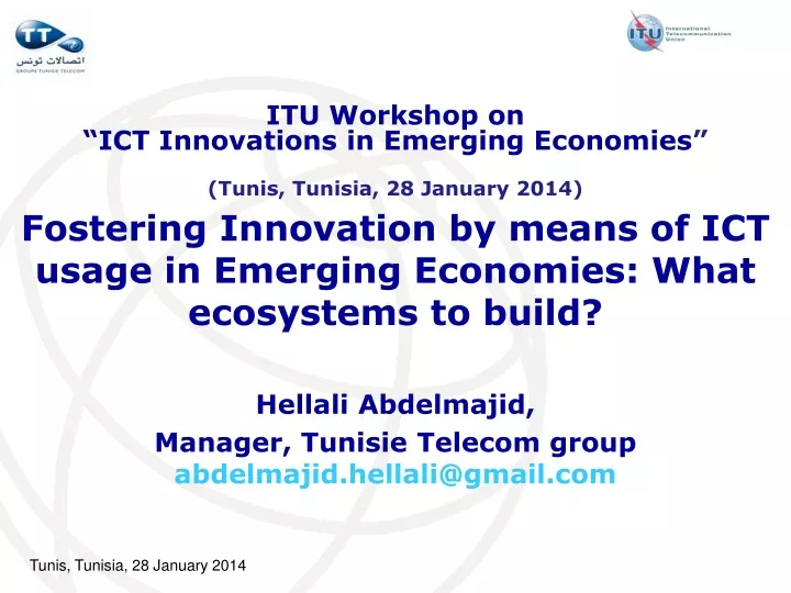 fostering innovation by means of ict usage in emerging economies what ecosystems to build