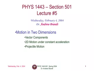 PHYS 1443 – Section 501 Lecture #5