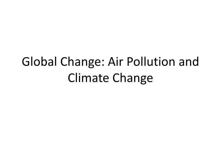 global change air pollution and climate change