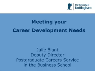 Julie Blant  Deputy Director  Postgraduate Careers Service  in the Business School