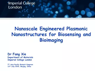 Nanoscale Engineered Plasmonic Nanostructures for Biosensing and Bioimaging