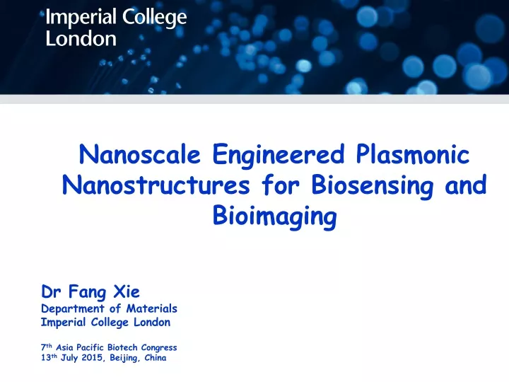 nanoscale engineered plasmonic nanostructures for biosensing and bioimaging